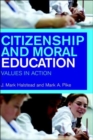 Citizenship and Moral Education : Values in Action - Book
