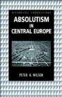 Absolutism in Central Europe - Book