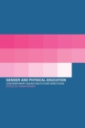 Gender and Physical Education : Contemporary Issues and Future Directions - Book