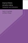 Empirical Models and Policy Making : Interaction and Institutions - Book