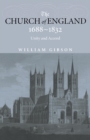 The Church of England 1688-1832 : Unity and Accord - Book