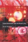 Cyberfeminism and Artificial Life - Book
