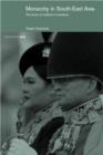 Monarchy in South East Asia : The Faces of Tradition in Transition - Book