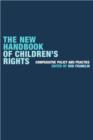 The New Handbook of Children's Rights : Comparative Policy and Practice - Book