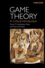 Game Theory : A Critical Introduction - Book
