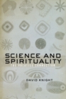 Science and Spirituality : The Volatile Connection - Book