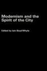 Modernism and the Spirit of the City - Book