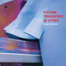 Future Transport in Cities - Book