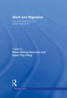 Work and Migration : Life and Livelihoods in a Globalizing World - Book
