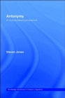 Antonymy : A Corpus-Based Perspective - Book