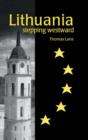Lithuania : Stepping Westward - Book