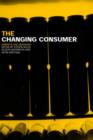 The Changing Consumer : Markets and Meanings - Book