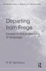 Departing from Frege : Essays in the Philosophy of Language - Book