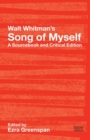 Walt Whitman's Song of Myself : A Sourcebook and Critical Edition - Book
