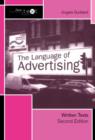 The Language of Advertising : Written Texts - Book