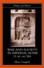 Warfare and Society in Imperial Rome, C. 31 BC-AD 280 - Book