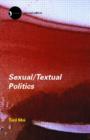 Sexual/Textual Politics : Feminist Literary Theory - Book