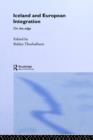 Iceland and European Integration : On the Edge - Book
