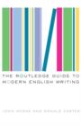 The Routledge Guide to Modern English Writing - Book