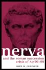 Nerva and the Roman Succession Crisis of AD 96-99 - Book