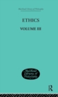 Ethics : Volume III - Book