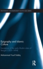Epigraphy and Islamic Culture : Inscriptions of the Early Muslim Rulers of Bengal (1205-1494) - Book