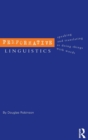 Performative Linguistics : Speaking and Translating as Doing Things with Words - Book
