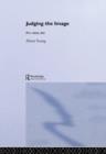 Judging the Image : Art, Value, Law - Book