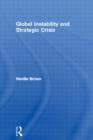 Global Instability and Strategic Crisis - Book