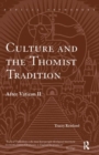 Culture and the Thomist Tradition : After Vatican II - Book