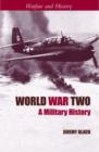 World War Two : A Military History - Book