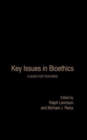 Key Issues in Bioethics : A Guide for Teachers - Book