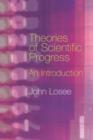 Theories of Scientific Progress : An Introduction - Book