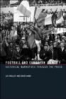 Football and European Identity : Historical Narratives Through the Press - Book