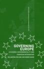 Governing Europe : Discourse, Governmentality and European Integration - Book