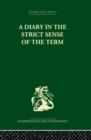 A Diary in the Strictest Sense of the Term - Book