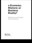 e-Economy : Rhetoric or Business Reality? - Book