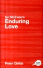 Ian McEwan's Enduring Love : A Routledge Study Guide - Book