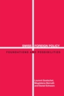 Swiss Foreign Policy : Foundations and Possibilities - Book