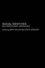 Social Identities : Multidisciplinary Approaches - Book