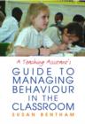 A Teaching Assistant's Guide to Managing Behaviour in the Classroom - Book
