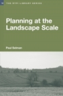 Planning at the Landscape Scale - Book