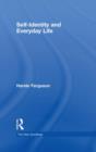 Self-Identity and Everyday Life - Book