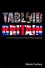 Tabloid Britain : Constructing a Community through Language - Book
