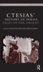 Ctesias' 'History of Persia' : Tales of the Orient - Book