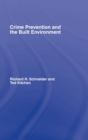Crime Prevention and the Built Environment - Book
