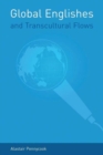 Global Englishes and Transcultural Flows - Book