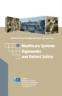 Healthcare Systems Ergonomics and Patient Safety : Proceedings on the International Conference on Healthcare Systems Ergonomics and Patient Safety (HEPS 2005), Florence, Italy, 30 March-2 April 2005 - Book