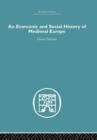 Economic and Social History of Medieval Europe - Book