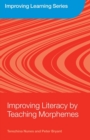 Improving Literacy by Teaching Morphemes - Book